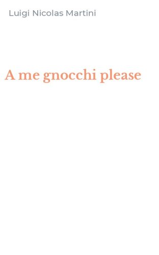 A me gnocchi please