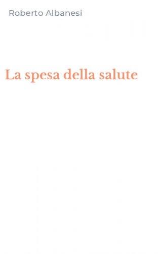 La spesa della salute