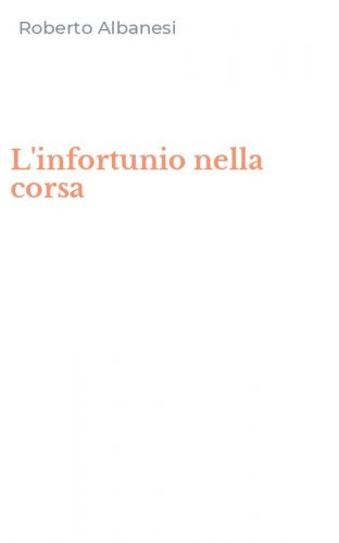L'infortunio nella corsa