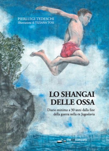 Lo Shangai delle ossa. Diario minimo a 30 anni dalla fine della guerra nella ex Jugoslavia