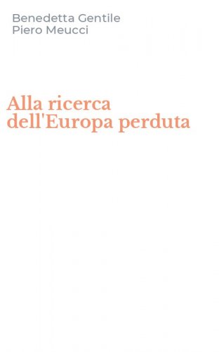 Alla ricerca dell'Europa perduta