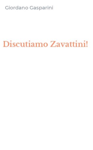 Discutiamo Zavattini!