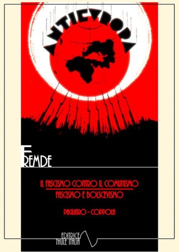 Il fascismo contro il comunismo. Fascismo e bolscevismo