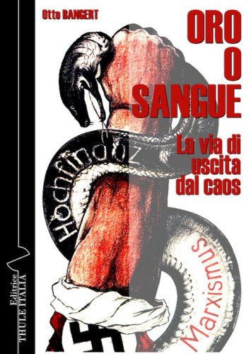 Oro o sangue. La via di uscita dal caos