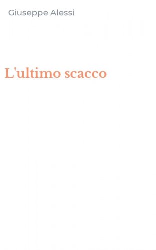 L'ultimo scacco