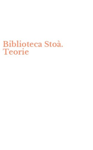 Biblioteca Sto&agrave;. Teorie