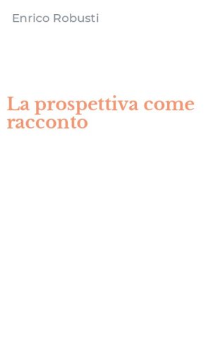La prospettiva come racconto