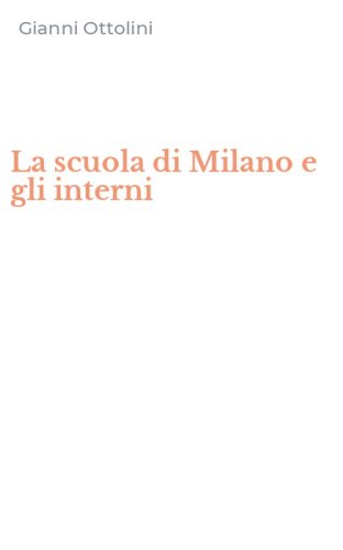 La scuola di Milano e gli interni