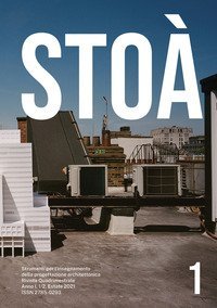 Sto&agrave;. Strumenti per l'insegnamento della progettazione architettonica. Ediz. italiana e inglese