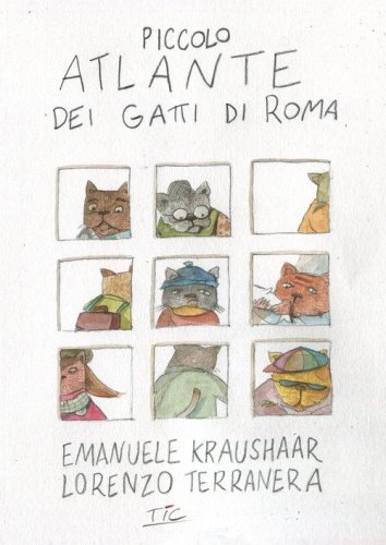 Piccolo atlante dei gatti di Roma