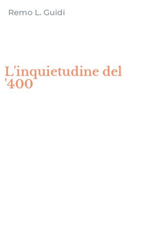 L'inquietudine del '400