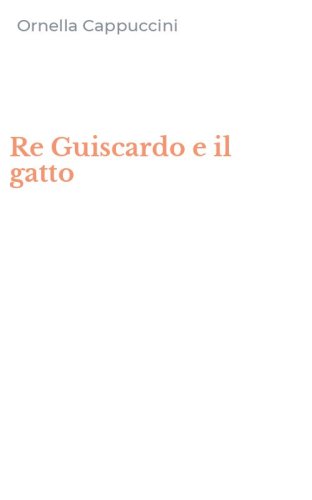 Re Guiscardo e il gatto