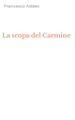 La scopa del Carmine
