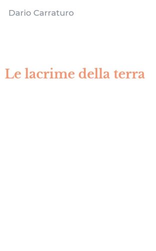 Le lacrime della terra