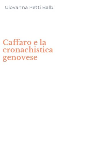 Caffaro e la cronachistica genovese