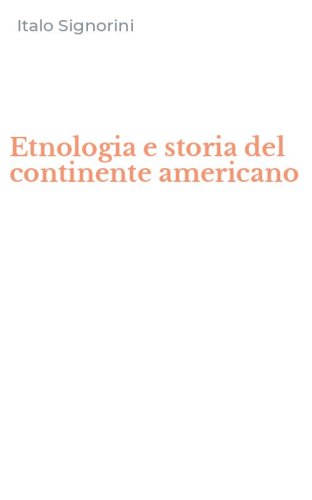 Etnologia e storia del continente americano