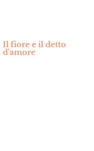 Il fiore e il detto d'amore
