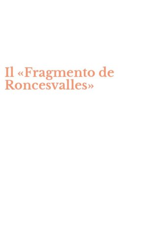 Il &laquo;Fragmento de Roncesvalles&raquo;