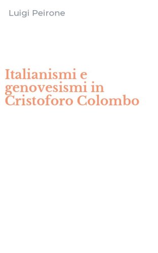 Italianismi e genovesismi in Cristoforo Colombo