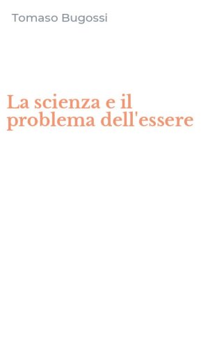 La scienza e il problema dell'essere