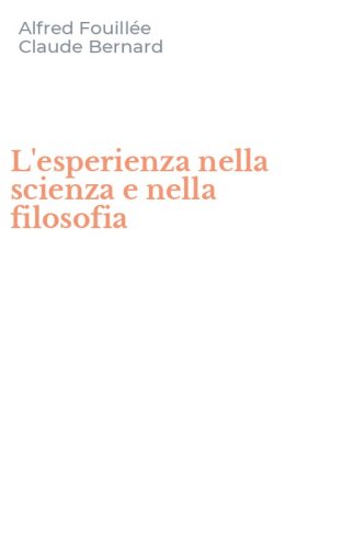 L'esperienza nella scienza e nella filosofia