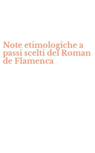 Note etimologiche a passi scelti del Roman de Flamenca