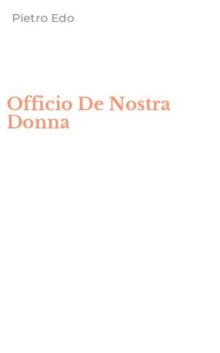 Officio De Nostra Donna