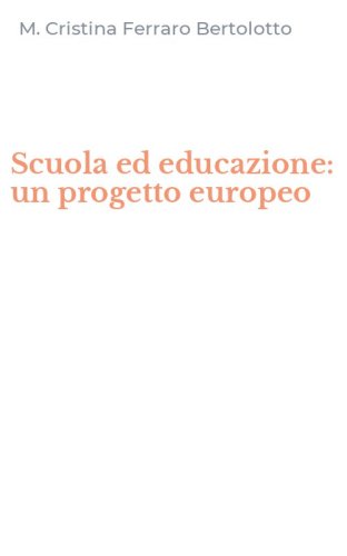 Scuola ed educazione: un progetto europeo