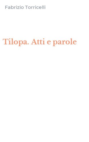 Tilopa. Atti e parole