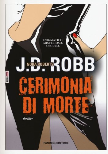 Cerimonia di morte. Eve Dallas
