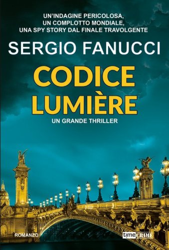 Codice Lumi&egrave;re. La trilogia dei codici