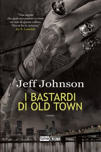 I bastardi di Old Town. Darby Holland