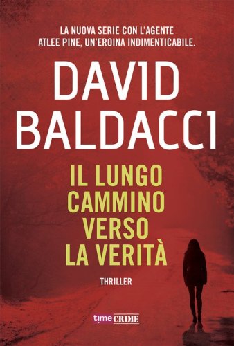 Il lungo cammino verso la verit&agrave;