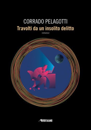 Travolti da un insolito delitto