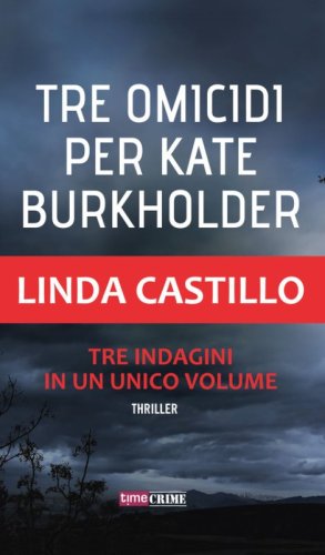 Tre omicidi per Kate Burkholder