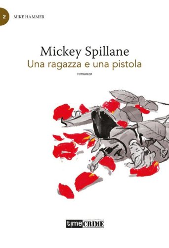 Una ragazza e una pistola. Mike Hammer