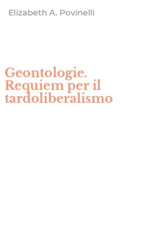 Geontologie. Requiem per il tardoliberalismo