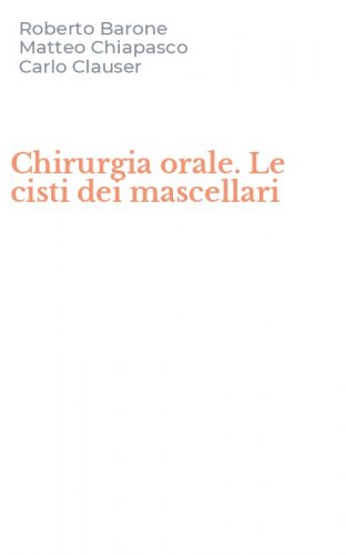 Chirurgia orale. Le cisti dei mascellari