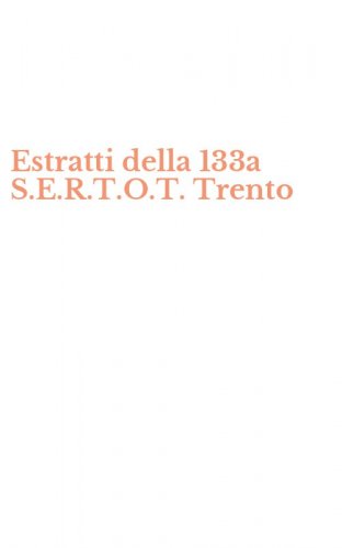Estratti della 133a S.E.R.T.O.T. Trento