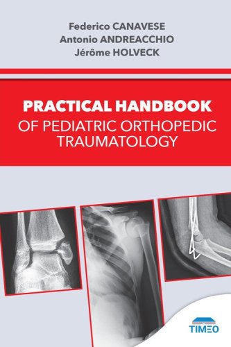 Practical handbook of pediatric orthopedic traumatology