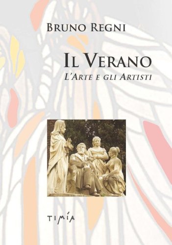 Il Verano. L'arte e gli artisti