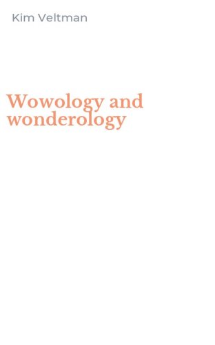 Wowology and wonderology
