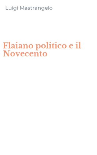 Flaiano politico e il Novecento