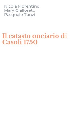 Il catasto onciario di Casoli 1750