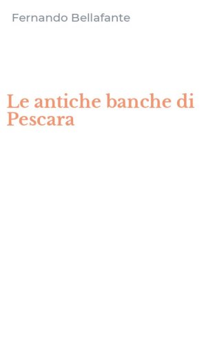 Le antiche banche di Pescara