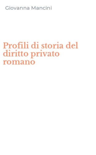 Profili di storia del diritto privato romano