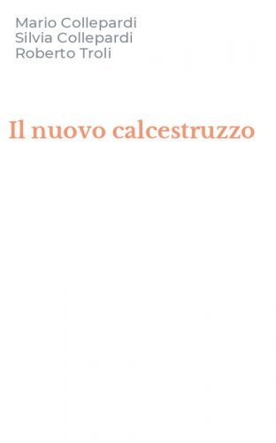 Il nuovo calcestruzzo
