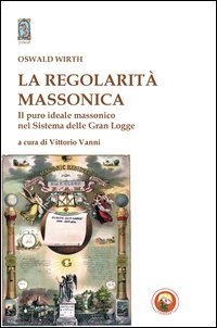 La regolarit&agrave; massonica