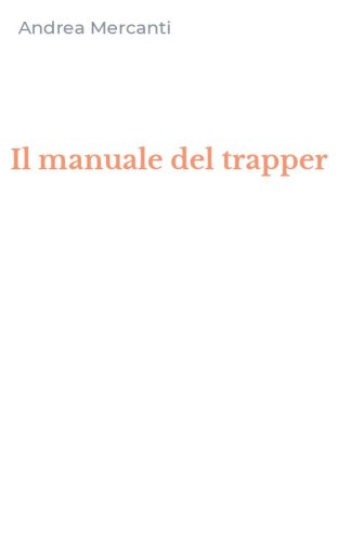 Il manuale del trapper