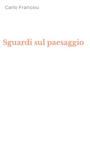Sguardi sul paesaggio